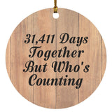 86th Anniversary 31,411 Days Together Who's Counting - Circle Ornament C