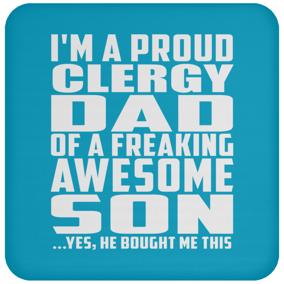 Proud Clergy Dad Of Awesome Son - Drink Coaster