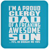 Proud Clergy Dad Of Awesome Son - Drink Coaster