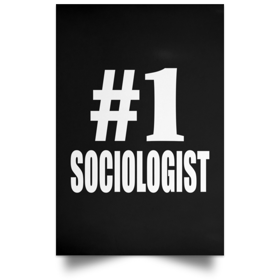 Number One #1 Sociologist - Poster Portrait