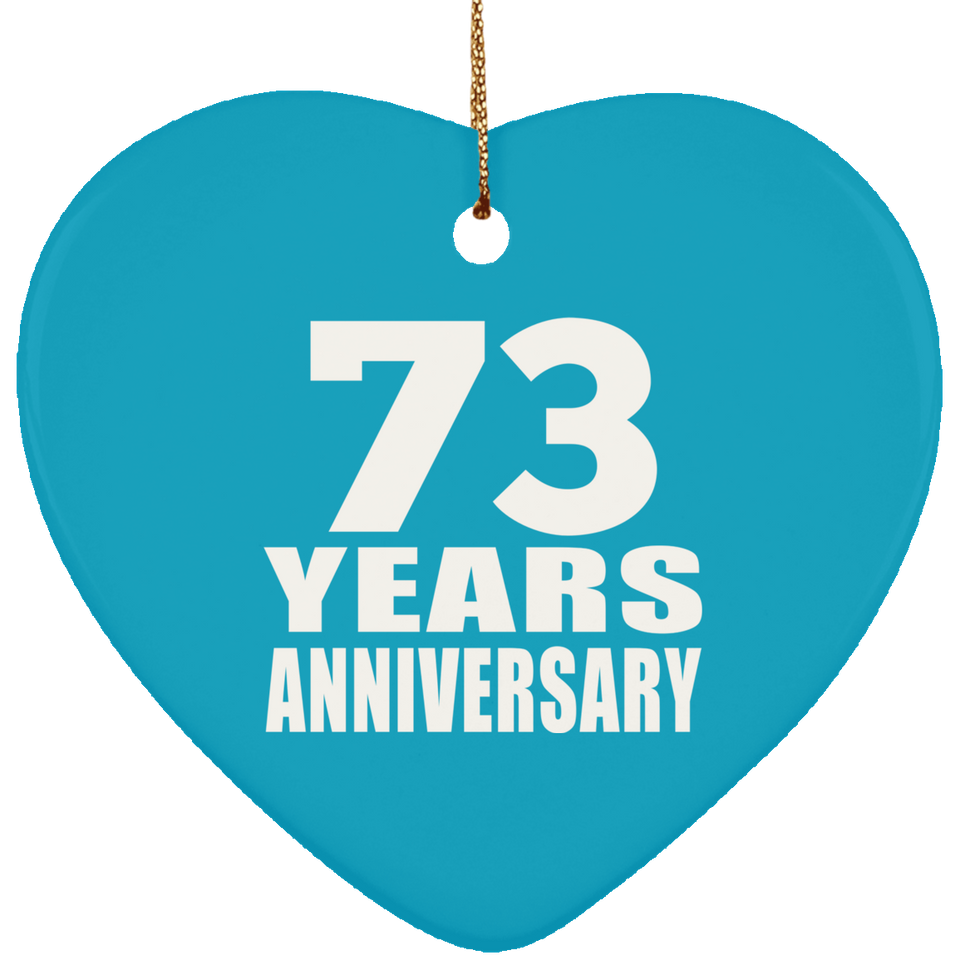 73rd Anniversary 73 Years - Heart Ornament
