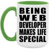Being Web Developer Makes Life Special - 15oz Accent Mug Green