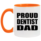 Proud Dentist Dad - 11oz Accent Mug Orange