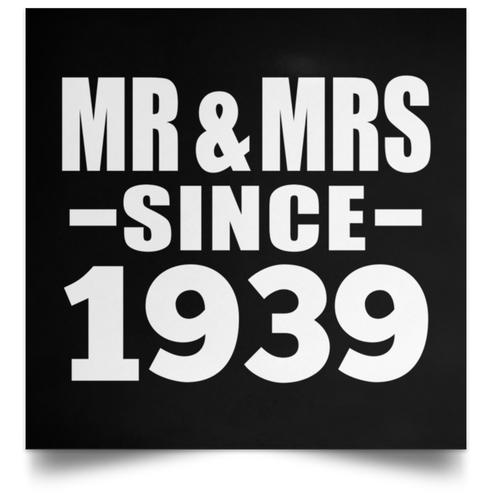 85th Anniversary Mr & Mrs Since 1939 - Poster Square