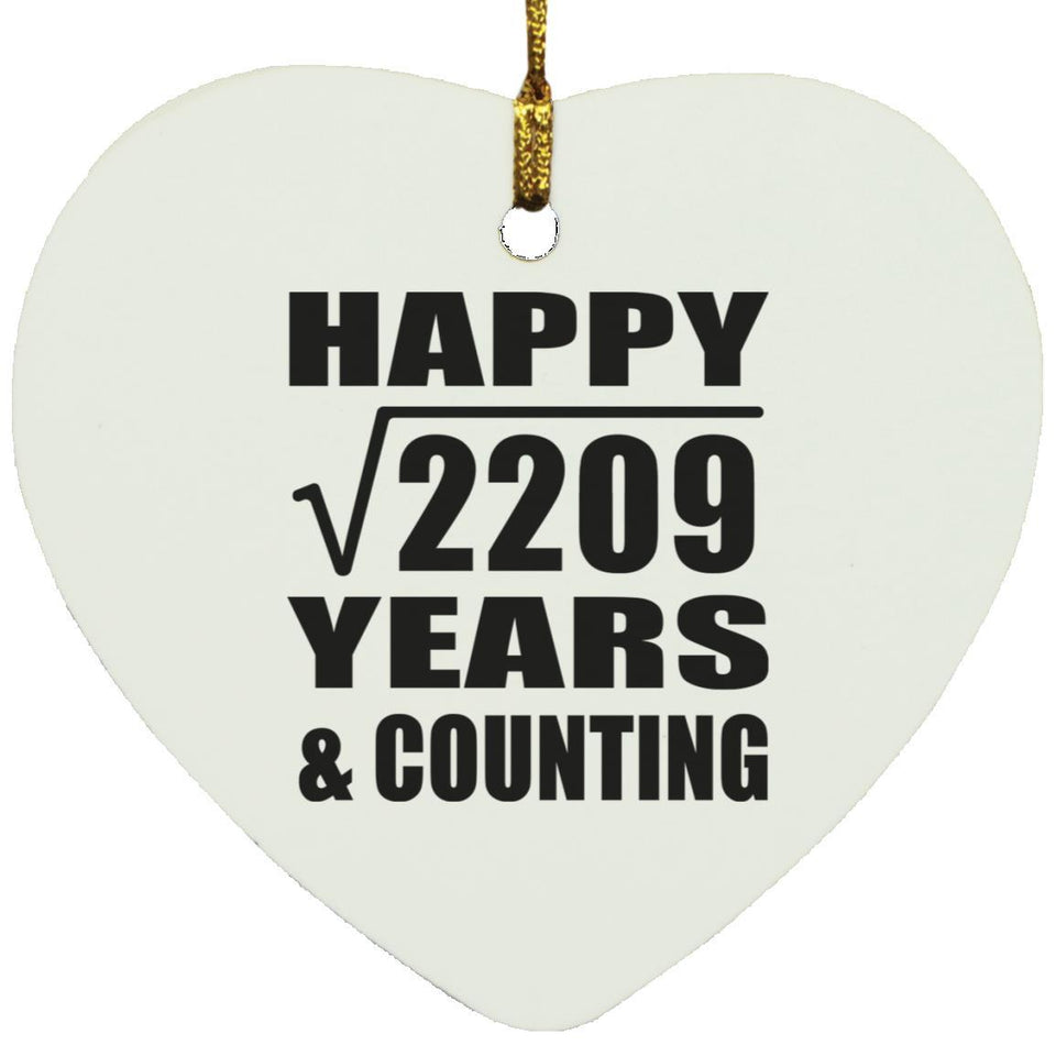Happy 47th Anniversary Square Root of 2209 Years & Counting - Heart Ornament