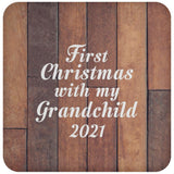 First Christmas With My Grandchild 2021 - Drink Coaster E