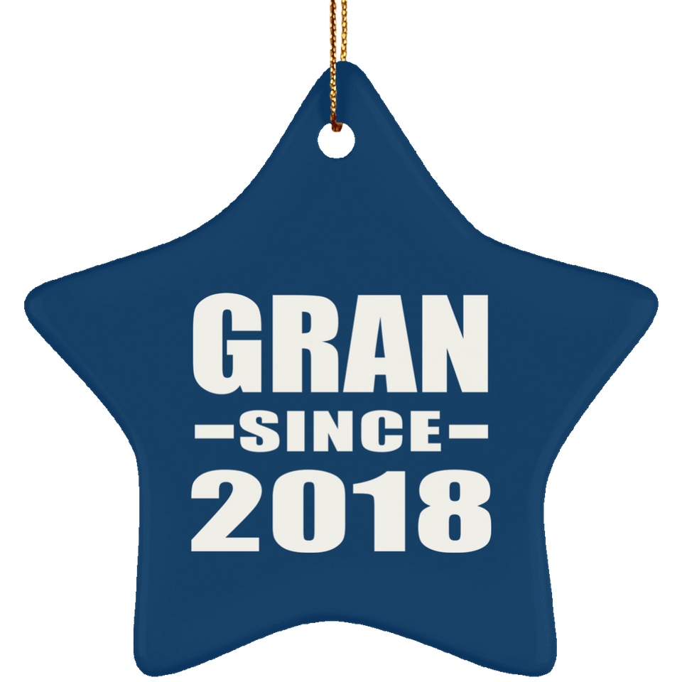 Gran Since 2018 - Star Ornament