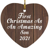 First Christmas As An Amazing Son 2021 - Heart Ornament D