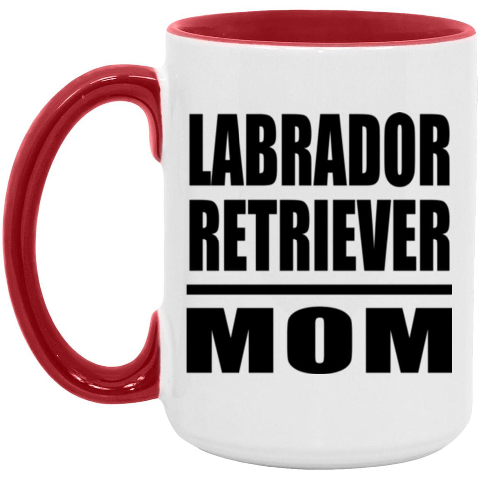 Labrador Retriever Mom - 15oz Accent Mug Red