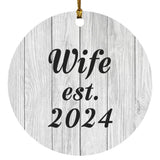 Wife Established Est. 2024 - Circle Ornament F