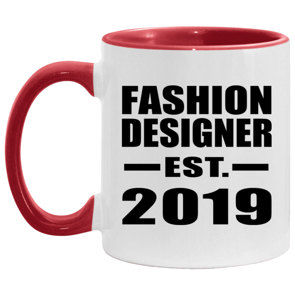 Fashion Designer Established EST. 2019 - 11oz Accent Mug Red