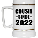 Cousin Since 2022 - Beer Stein