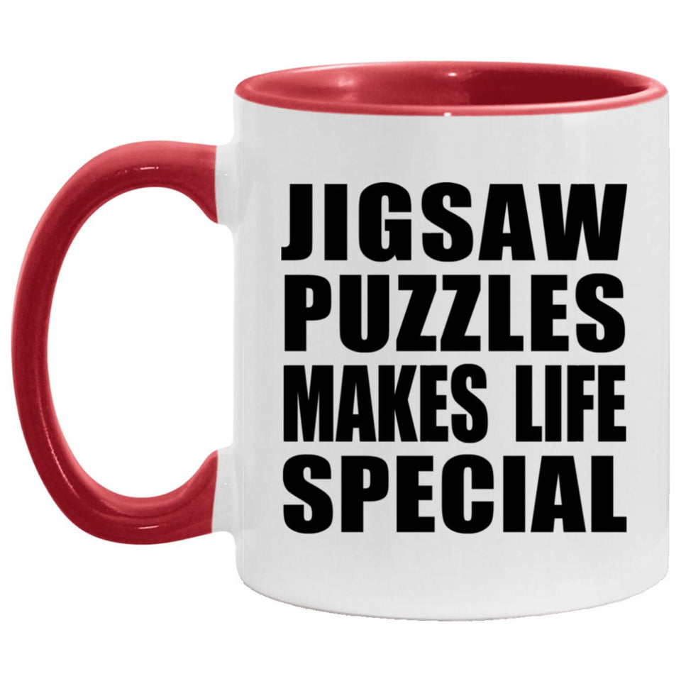 Jigsaw Puzzles Makes Life Special - 11oz Accent Mug Red