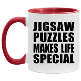 Jigsaw Puzzles Makes Life Special - 11oz Accent Mug Red