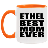 Ethel Best Mom Ever - 11oz Accent Mug Orange
