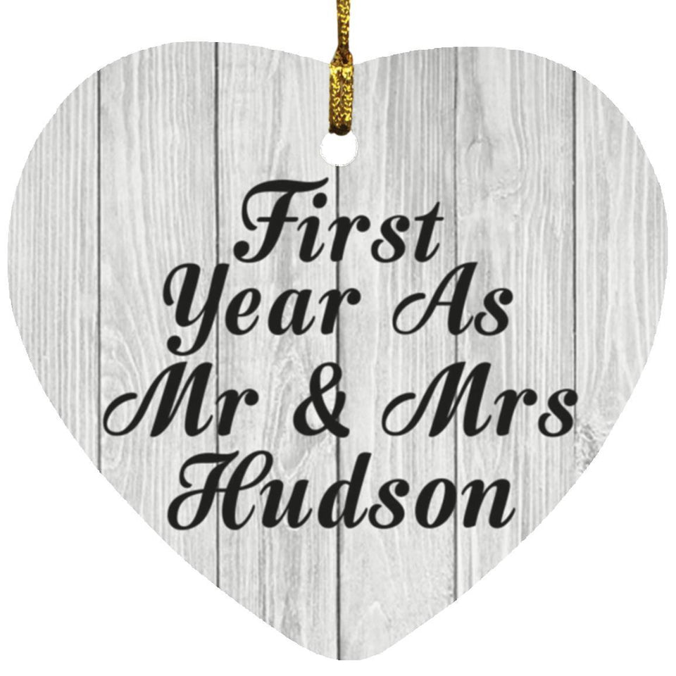 First Year As Mr & Mrs Hudson - Heart Ornament F