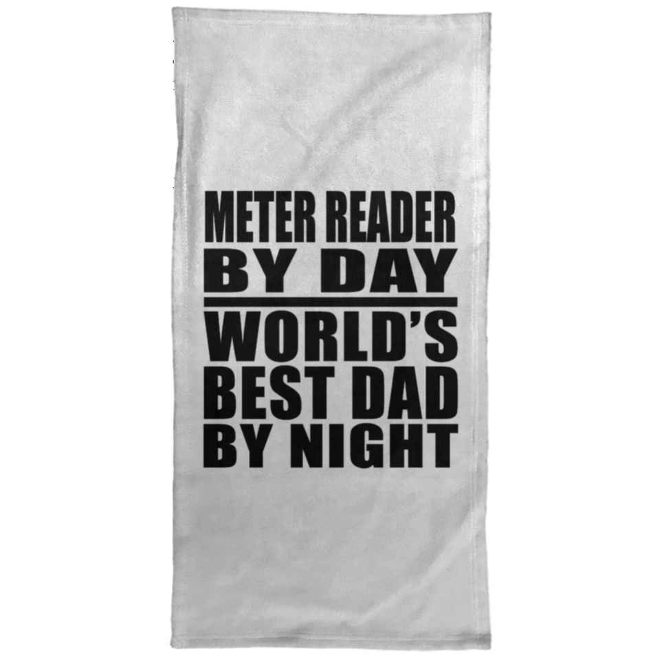 Meter Reader By Day World's Best Dad By Night - Hand Towel
