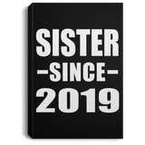 Sister Since 2019 - Canvas Portrait