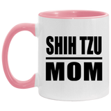 Shih Tzu Mom - 11oz Accent Mug Pink