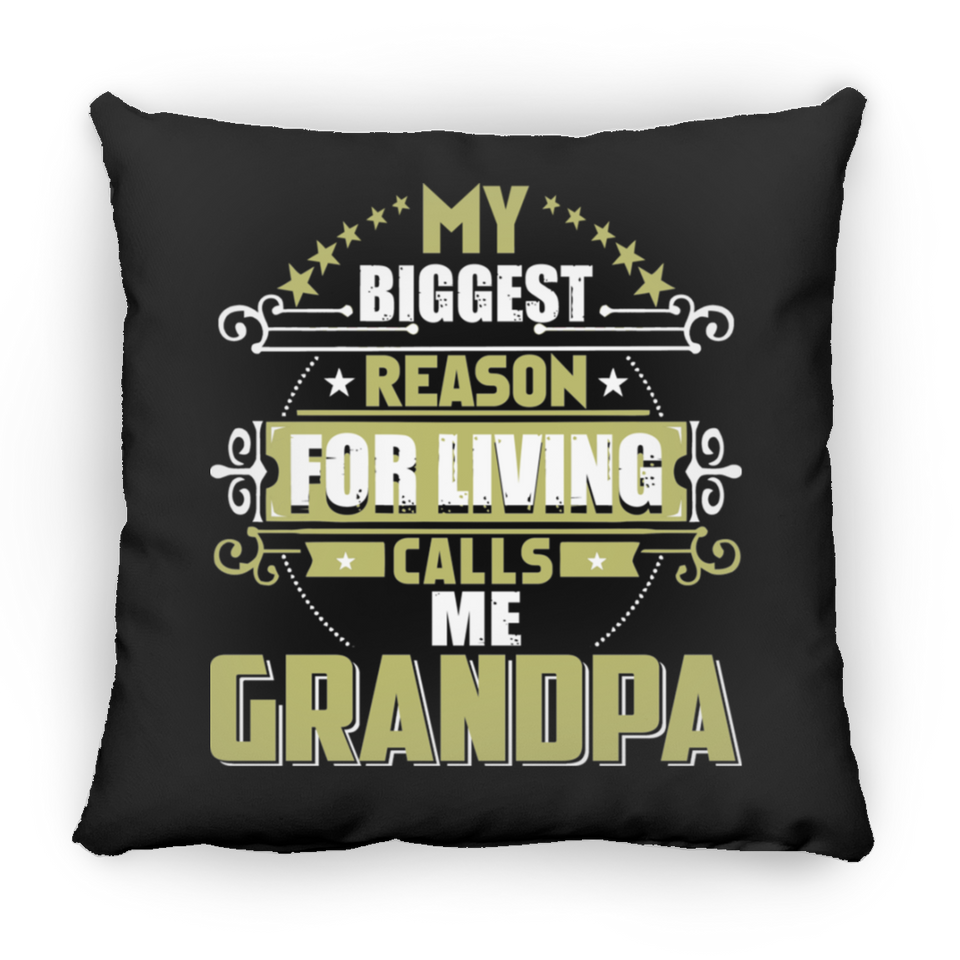 My Biggest Reason For Living Calls Me Grandpa - Throw Pillow Black