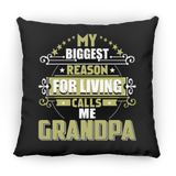 My Biggest Reason For Living Calls Me Grandpa - Throw Pillow Black