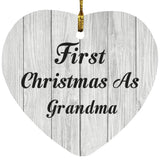 First Christmas As Grandma - Heart Ornament F