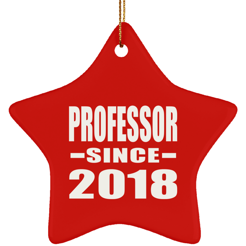 Professor Since 2018 - Star Ornament