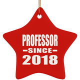 Professor Since 2018 - Star Ornament