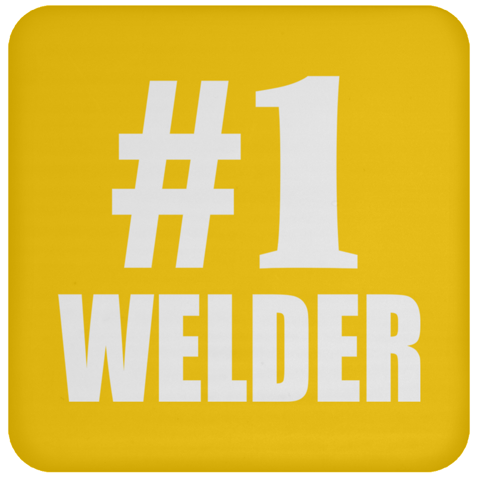 Number One #1 Welder - Drink Coaster