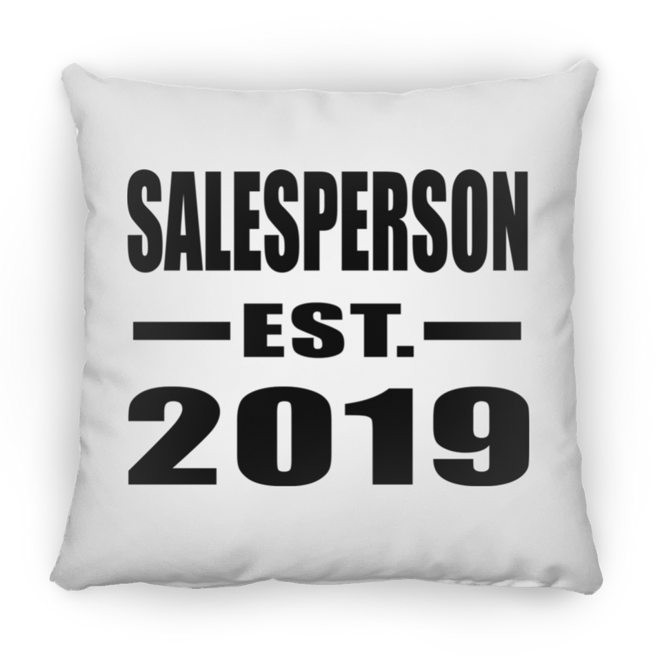 Salesperson Established EST. 2019 - Throw Pillow