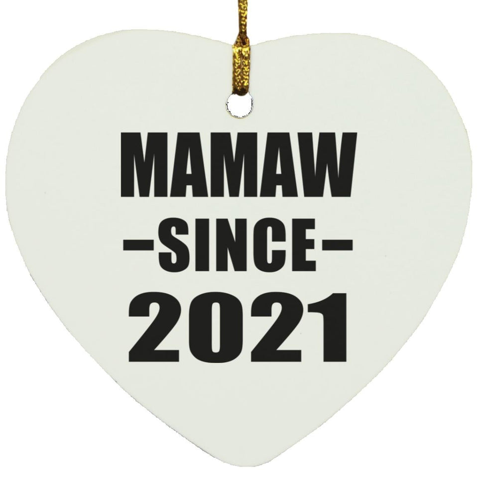 Mamaw Since 2021 - Heart Ornament