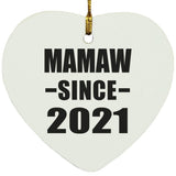 Mamaw Since 2021 - Heart Ornament