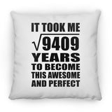 97th Birthday Took Square Root of 9409 Years To Awesome - Throw Pillow