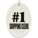 Number One #1 Shipping Clerk - Oval Ornament