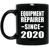 Equipment Repairer Since 2020 - 11oz Coffee Mug Black