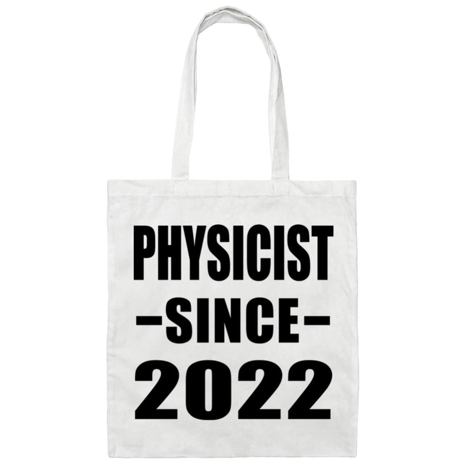 Physicist Since 2022 - Tote Bag White