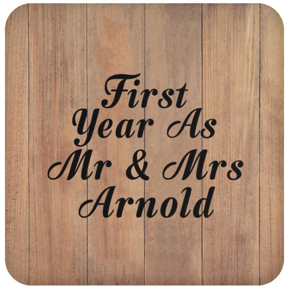 First Year As Mr & Mrs Arnold - Drink Coaster C
