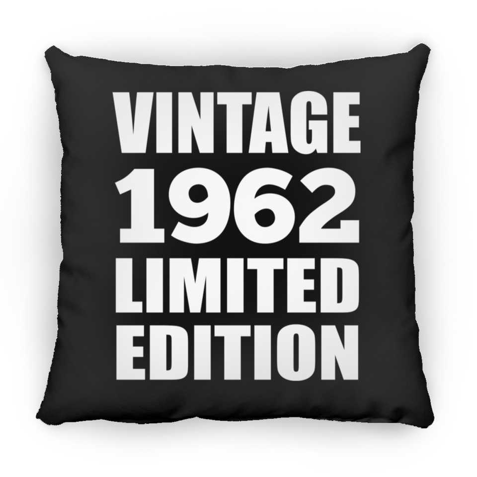 62nd Birthday Vintage 1962 Limited Edition - Throw Pillow Black