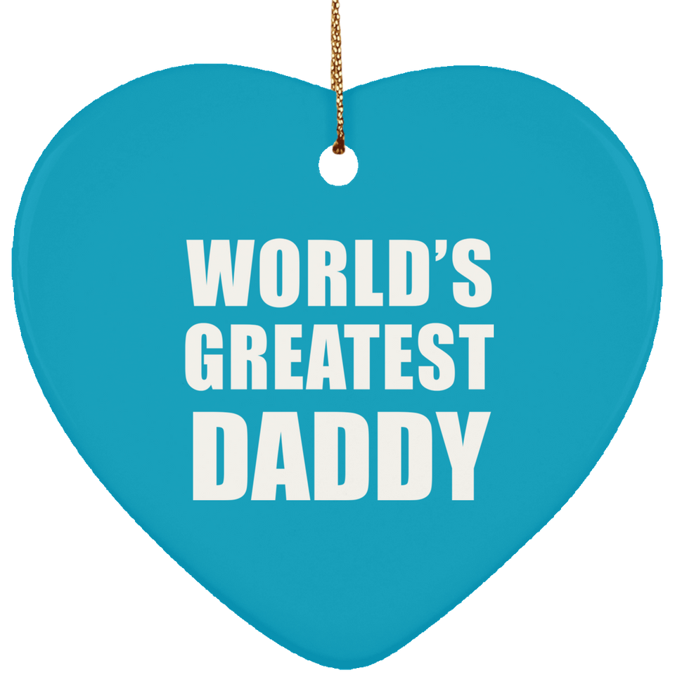World's Greatest Daddy - Heart Ornament
