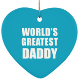World's Greatest Daddy - Heart Ornament