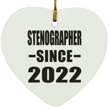 Stenographer Since 2022 - Heart Ornament