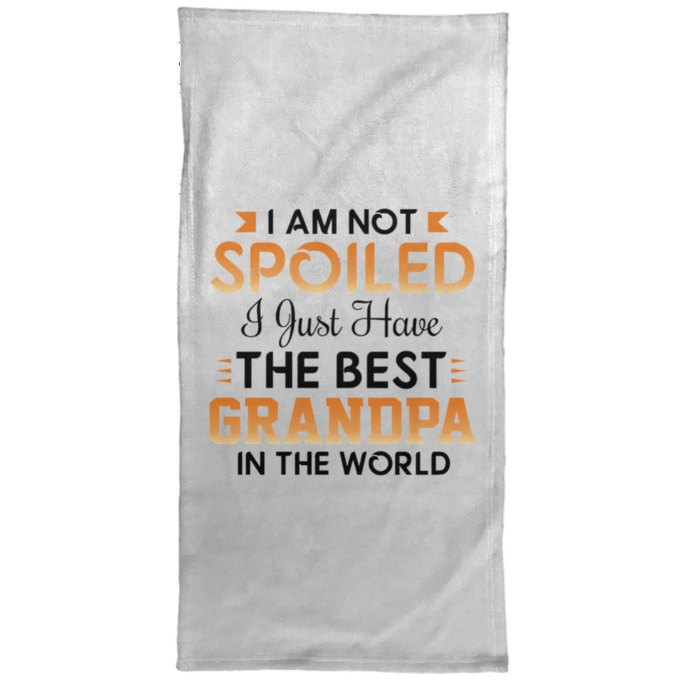 I Am Not Spoiled I Just Have The Best Grandpa In The World - Hand Towel