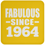 60th Birthday Fabulous Since 1964 - Drink Coaster