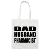 Dad Husband Pharmacist - Tote Bag White