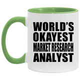 World's Okayest Market Research Analyst - 11oz Accent Mug Green