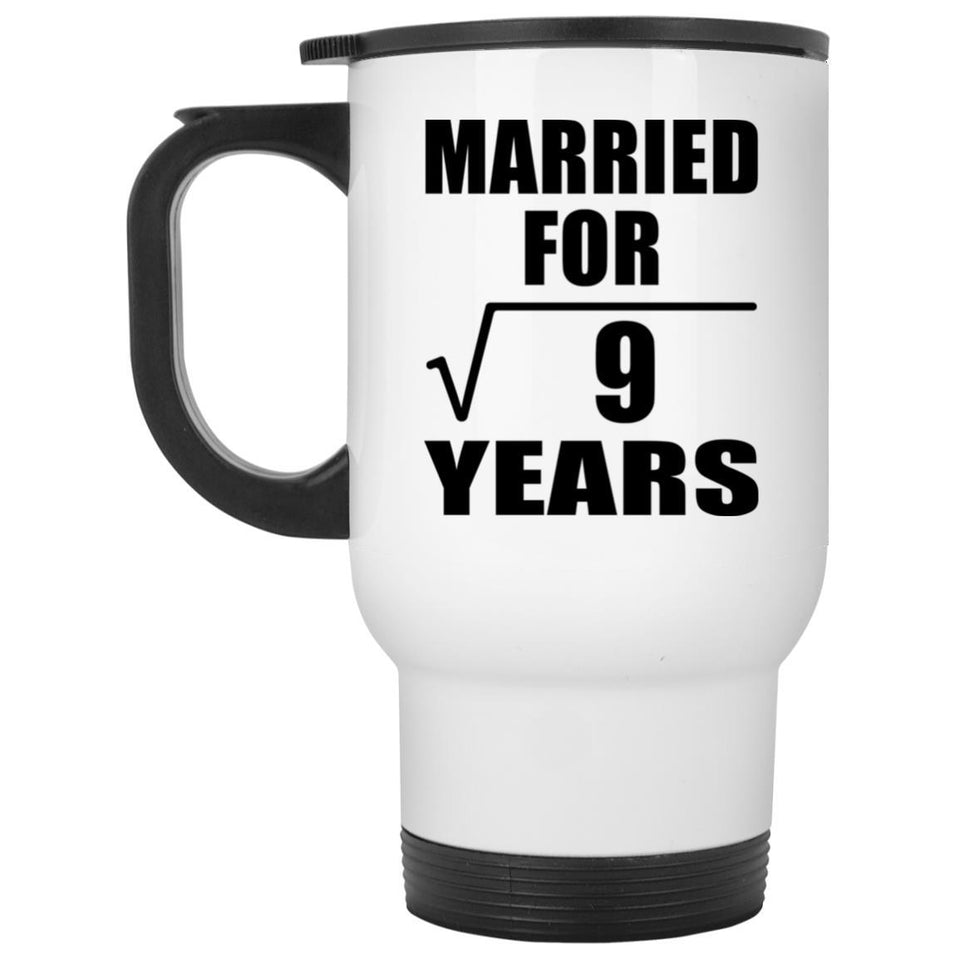 3rd Anniversary Married For Square Root of 9 Years - White Travel Mug
