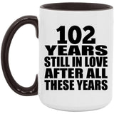 102nd Anniversary 102 Years Still In Love After These Years - 15oz Accent Mug Black