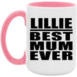 Lillie Best Mum Ever - 15oz Accent Mug Pink