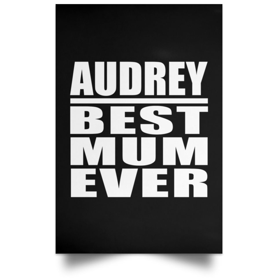 Audrey Best Mum Ever - Poster Portrait