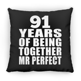91st Anniversary 91 Years Of Being Mr Perfect - Throw Pillow Black
